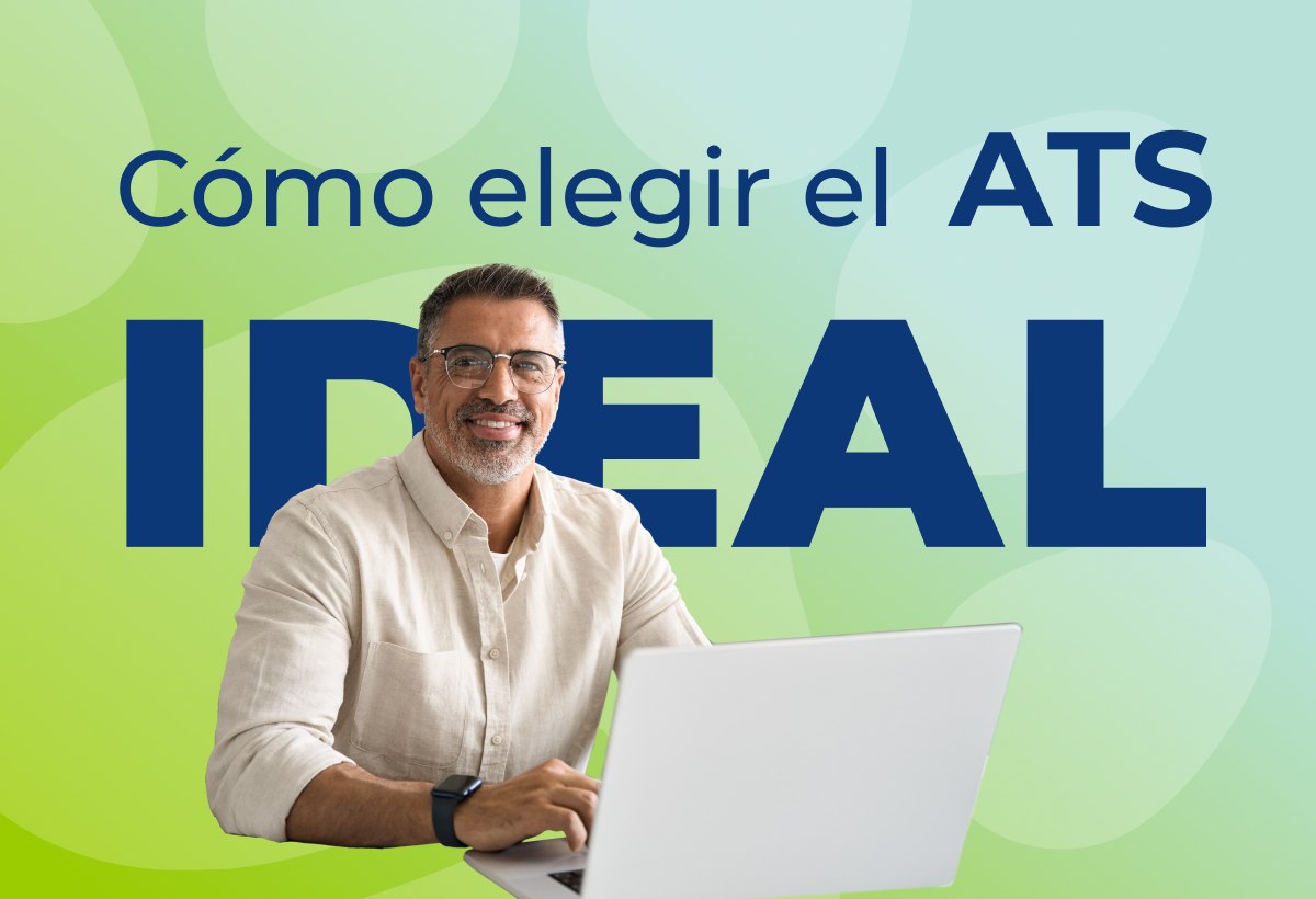 Guía 2026: Cómo elegir el mejor software de reclutamiento (ATS) y no arrepentirte